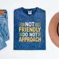 Not Friendly Do Not Approach Introvert Antisocial Mineral Wash Tshirts Mineral Navy