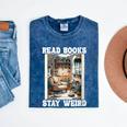 Read Books Stay Weird Book Lover Introvert Book Mineral Wash Tshirts Mineral Navy Read Books Stay Weird Book Lover Introvert Book Mineral Wash Tshirts Mineral Navy