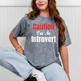 Caution I'm An Introvert Sarcastic Geek Video Gamer Jokes Mineral Wash Tshirts Mineral Gray