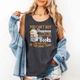 You Can't Buy Happiness But You Can Buy More Books Read Comfort Colors Tank Top Pepper You Can't Buy Happiness But You Can Buy More Books Read Comfort Colors Tank Top Pepper