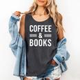 Coffee & Books Lover Coffee And Books Comfort Colors Tank Top Pepper