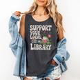 Cute Frog Support Your Local Library Librarian Book Lover Comfort Colors Tank Top Pepper Cute Frog Support Your Local Library Librarian Book Lover Comfort Colors Tank Top Pepper
