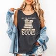All The Good Men Are In My Books Romance Novel Comfort Colors Tank Top Pepper All The Good Men Are In My Books Romance Novel Comfort Colors Tank Top Pepper