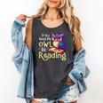 If You Need Me Owl Be Reading Book Lover Reading Bookworm Comfort Colors Tank Top Pepper If You Need Me Owl Be Reading Book Lover Reading Bookworm Comfort Colors Tank Top Pepper