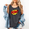 POW -Adults Kids Comic Book Cartoon Pop Art Novelty Sarcastic Comfort Colors Tank Top Pepper