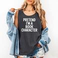 Pretend I'm A Book Character Costumes For Kids Halloween Comfort Colors Tank Top Pepper