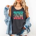 Reading Is My Jam Book Lover Bookworm Teacher Library Reader Comfort Colors Tank Top Pepper