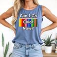 Adult Coloring Book Can I Go Color Now Women Men Adults Premium Tri-Blend Comfort Colors Tank Top Blue Jean Adult Coloring Book Can I Go Color Now Women Men Adults Premium Tri-Blend Comfort Colors Tank Top Blue Jean