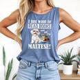 Cute Glasses Read Books & Pet My Maltese Lover Comfort Colors Tank Top Blue Jean