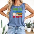 Drink Tea Read Books Be Happy Bookworm Coffee And Tea Lover Comfort Colors Tank Top Blue Jean Drink Tea Read Books Be Happy Bookworm Coffee And Tea Lover Comfort Colors Tank Top Blue Jean