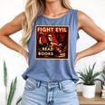 Fight Evil Read Books Propaganda Poster Comfort Colors Tank Top Blue Jean Fight Evil Read Books Propaganda Poster Comfort Colors Tank Top Blue Jean