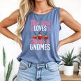 This Girl Loves Books And Gnomes Gardener Dwarf Garden Gnome Comfort Colors Tank Top Blue Jean
