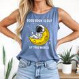 Good Book Is Out Of This World Astronaut Read Book Bookworm Comfort Colors Tank Top Blue Jean Good Book Is Out Of This World Astronaut Read Book Bookworm Comfort Colors Tank Top Blue Jean