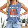 I'm With The Banned Librarian Banned Book Lover Reader Comfort Colors Tank Top Blue Jean I'm With The Banned Librarian Banned Book Lover Reader Comfort Colors Tank Top Blue Jean