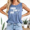 I Know How The Story Ends Book Of Revelation Jesus Is King Comfort Colors Tank Top Blue Jean