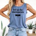 Let Us Be Menaces Dragon Book Lover Comfort Colors Tank Top Blue Jean