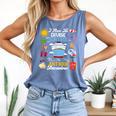I Have No Cruise Control-It’s Like They Just Book Themselves Comfort Colors Tank Top Blue Jean