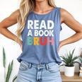 Read A Book Bruh Teacher Comfort Colors Tank Top Blue Jean