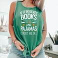 Book Lovers If It Involves Books And Pajamas Count Me In Comfort Colors Tank Top Violet Book Lovers If It Involves Books And Pajamas Count Me In Comfort Colors Tank Top Violet