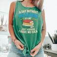Bookworm A Day Without Reading Is Like Cute Reading Books Comfort Colors Tank Top Violet