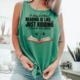 A Day Without Reading Is Like I Have No Idea Women Books Comfort Colors Tank Top Violet A Day Without Reading Is Like I Have No Idea Women Books Comfort Colors Tank Top Violet