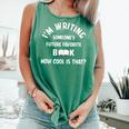 I'm Writing Someone's Future Favorite Book How Cool Is That Comfort Colors Tank Top Violet I'm Writing Someone's Future Favorite Book How Cool Is That Comfort Colors Tank Top Violet