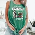 I Just Want To Read Books And Pet My Husky Dog Comfort Colors Tank Top Violet