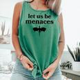 Let Us Be Menaces Dragon Book Lover Comfort Colors Tank Top Violet