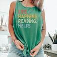 Life Happens Reading Helps Book Lovers Vinage Comfort Colors Tank Top Violet Life Happens Reading Helps Book Lovers Vinage Comfort Colors Tank Top Violet