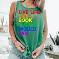 Live Life Like A Book Florida Would Ban LGBTQ Pride Equality Comfort Colors Tank Top Violet Live Life Like A Book Florida Would Ban LGBTQ Pride Equality Comfort Colors Tank Top Violet