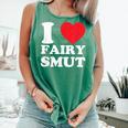 I Love Fairy Smut Book Lover Saying Comfort Colors Tank Top Violet I Love Fairy Smut Book Lover Saying Comfort Colors Tank Top Violet