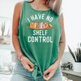 I Have No Shelf Control Book Lover Reading Bookworm Reader Comfort Colors Tank Top Violet