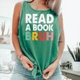 Read A Book Bruh Teacher Comfort Colors Tank Top Violet