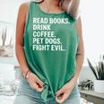 Read Books Drink Coffee Pet Dogs Fight Evil Bookworm Comfort Colors Tank Top Violet