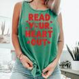 Read Your Heart Out Book Lover Reading Teachers Kids Comfort Colors Tank Top Violet Read Your Heart Out Book Lover Reading Teachers Kids Comfort Colors Tank Top Violet