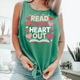Read Your Heart Out Teacher Valentines Day Reading Book Love Comfort Colors Tank Top Violet Read Your Heart Out Teacher Valentines Day Reading Book Love Comfort Colors Tank Top Violet