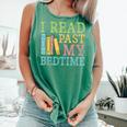 I Read Past My Bedtime Book Quote Humor Comfort Colors Tank Top Violet I Read Past My Bedtime Book Quote Humor Comfort Colors Tank Top Violet