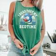 I Read Past My Bedtime Reading Dolphin Book Lover Comfort Colors Tank Top Violet