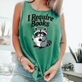 I Require Books Raccoon Reading For Book Lovers Comfort Colors Tank Top Violet I Require Books Raccoon Reading For Book Lovers Comfort Colors Tank Top Violet