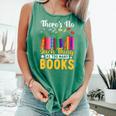 There's No Such Thing As Too Many Books Comfort Colors Tank Top Violet There's No Such Thing As Too Many Books Comfort Colors Tank Top Violet