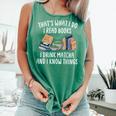 That's What I Do I Read Books I Drink Matcha I Know Things Comfort Colors Tank Top Violet