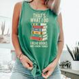 That's What i Do i Read Books And i Know Things Cute Graphic Comfort Colors Tank Top Violet