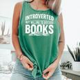 Women's Introverted But Willing To Discuss Books Comfort Colors Tank Top Violet Women's Introverted But Willing To Discuss Books Comfort Colors Tank Top Violet