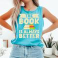 The Book Is Always Better Thriller Comfort Colors Tank Top Light Green