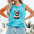 The Book Was Better Literature Teacher Reading Cat Lover Comfort Colors Tank Top Light Green