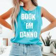 Book 'Em Danno Comfort Colors Tank Top Light Green