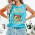 Book Hangover Survivor Reading Humor Librarian Bibliophiles Comfort Colors Tank Top Light Green