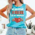 My Weekend Is All Booked Cute Book Reader Teacher Comfort Colors Tank Top Light Green