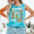 All Booked For Fall Book Pumpkin Autumn Thanksgiving Teacher Comfort Colors Tank Top Light Green