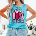 All Booked Read Book Reading Librarian Men Women Kids Comfort Colors Tank Top Light Green